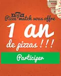 PizzaMatch vous offre 1 an de pizzas